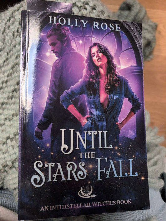 Until the Stars Fall Holly Rose